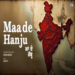 Maa De Hanju - Ekam Bawa Mp3 Song