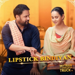Lipstick Bindiyan - Amrinder Gill, Sunanda Sharma Mp3 Song