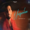 Unspoken - Harpinder Gill