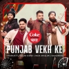 Punjab Vekh Ke - Thiarajxtt, Gulab Sidhu, Jassa Dhillon, Raaginder