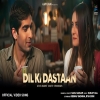 Dil Ki Dastaan - Sahil Sargam
