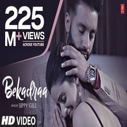 Bekadraa - Sippy Gill, Neetu Bhalla Mp3 Song
