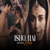Ishq Hai (Mashup) Sahiba x Arijit Singh x Vishal Mishra