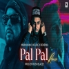 Pal Pal ft. Bohemia (Remix)