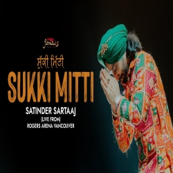 Sukki Mitti - Satinder Sartaaj Mp3 Song