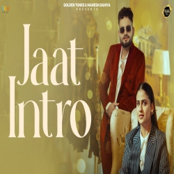 Jaat Intro - Ajay Bhagta, Manisha Sharma Mp3 Song