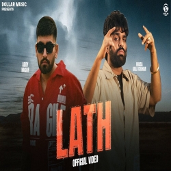 Lath - Khasa Aala Chahar, Addy Nagar Mp3 Song