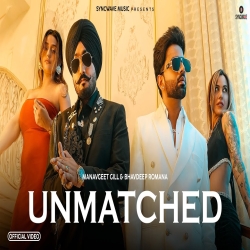 Unmatched - Manavgeet Gill, Bhavdeep Romana Mp3 Song