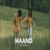 Jo Tu Nahi To Aisa Main Chehra (Slowed and Reverb) - Maand