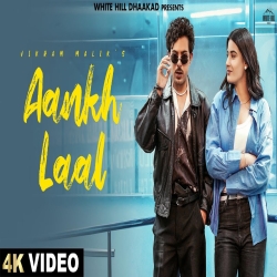 Aankh Laal - Vikram Malik Mp3 Song
