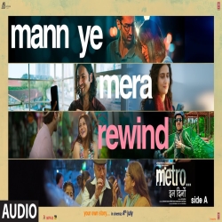 Mann Ye Mera Rewind - Raghav Chaitanya Mp3 Song
