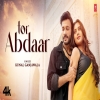 Tor Abdaar - Kunal Ganjawala