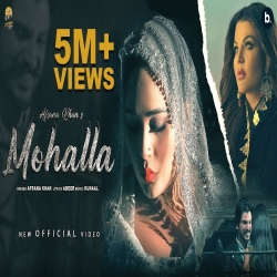 Mohalla - Afsana Khan Mp3 Song