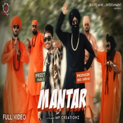 Mantar - Preet Pablo Mp3 Song
