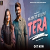 Main To Ho Liya Tera - Munendra Vihan