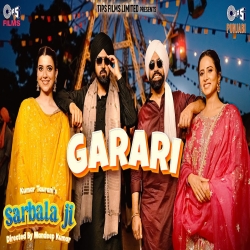 Garari - Gippy Grewal, Ammy Virk, Jashmeen Akhtar Mp3 Song