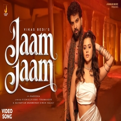 Jaam Jaam - Vikas Bedi ft. Raseeka Mp3 Song