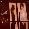 LAST LOVE - Kushagra