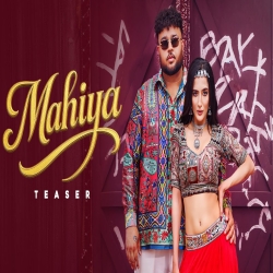 Mahiya - Deep Jandu, Rukhsar Mp3 Song