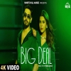 Big Deal - Karan Sehmbi, Gurlez Akhtar