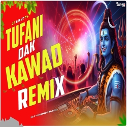 Tufani Dak Kawad (Remix) - DJ Subhro Babu X Dj Choton Mp3 Song