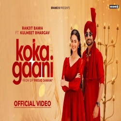 Koka Gaani - Ranjit Bawa Mp3 Song
