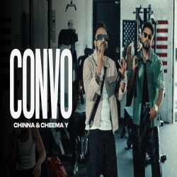 CONVO - CHINNA, CHEEMA Y Mp3 Song