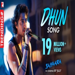 Dhun (Saiyaara) - Arijit Singh Mp3 Song