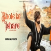 Bhole Ke Ishare - Romy