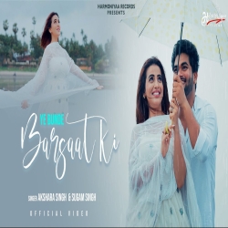 Ye Bunde Barsaat Ki - Akshara Singh, Sugam Singh Mp3 Song