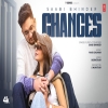 CHANCES - Saabi Bhinder