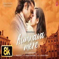 Humnava Mere - Jubin Nautiyal Mp3 Song