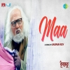 Maa - Anupam Roy