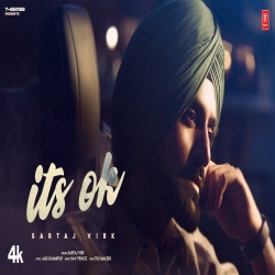 Its Ok - Sartaj Virk Mp3 Song